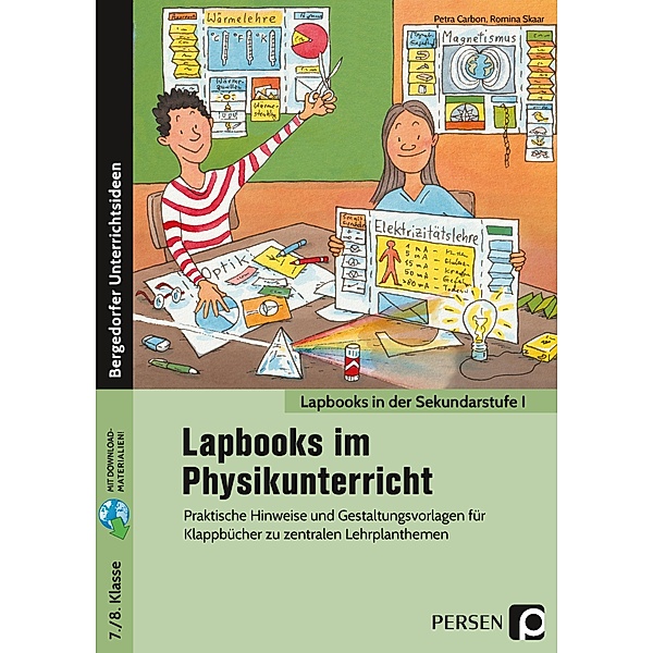 Lapbooks im Physikunterricht - 7./8. Klasse, Petra Carbon, Romina Skaar