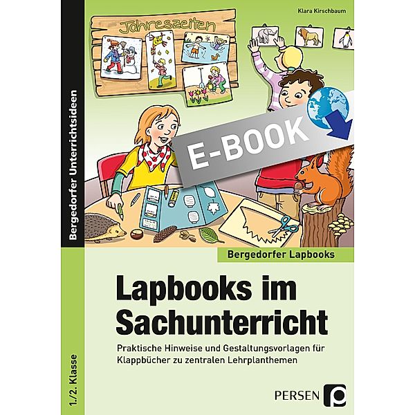 Lapbooks im Sachunterricht - 1./2. Klasse / Bergedorfer Lapbooks, Klara Kirschbaum