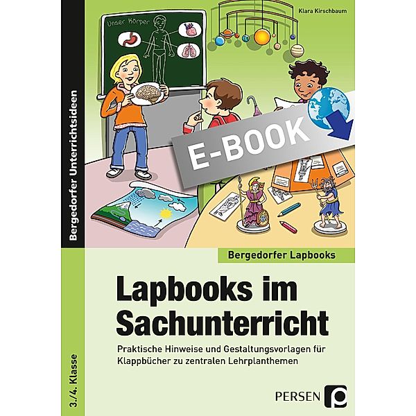 Lapbooks im Sachunterricht - 3./4. Klasse / Bergedorfer Lapbooks, Klara Kirschbaum