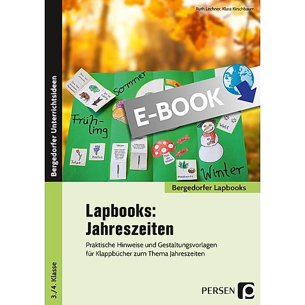 Lapbooks: Jahreszeiten - 1.-4. Klasse / Bergedorfer Lapbooks, Ruth Lechner