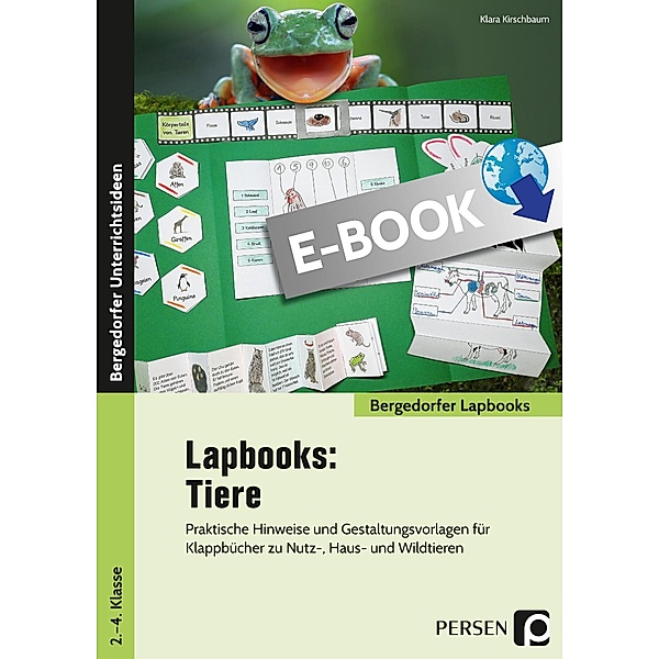 Lapbooks: Tiere - 2.-4. Klasse / Bergedorfer Lapbooks, Klara Kirschbaum