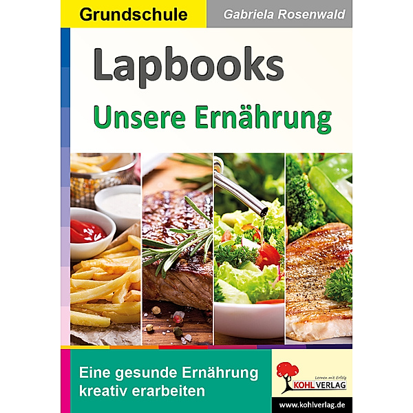 Lapbooks Unsere Ernährung, Gabriela Rosenwald