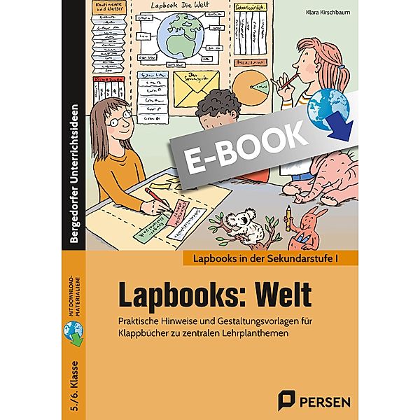 Lapbooks: Welt - 5./6. Klasse / Lapbooks in der Sekundarstufe I, Klara Kirschbaum