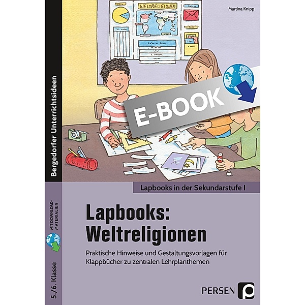 Lapbooks: Weltreligionen - 5./6. Klasse / Lapbooks in der Sekundarstufe I, Martina Knipp