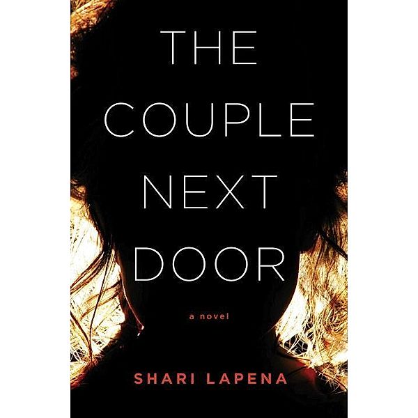 Lapena, S: Couple Next Door, Shari Lapena