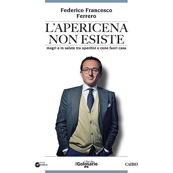 L'apericena non esiste, Federico Francesco Ferrero