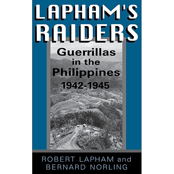 Lapham's Raiders, Robert Lapham, Bernard Norling