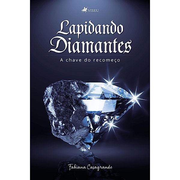 Lapidando diamantes, Fabiana Casagrande
