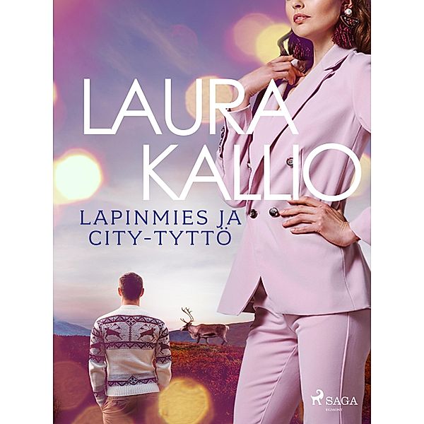 Lapinmies ja city-tyttö, Laura Kallio