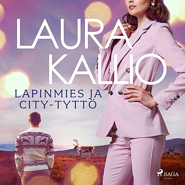 Lapinmies ja city-tyttö, Laura Kallio
