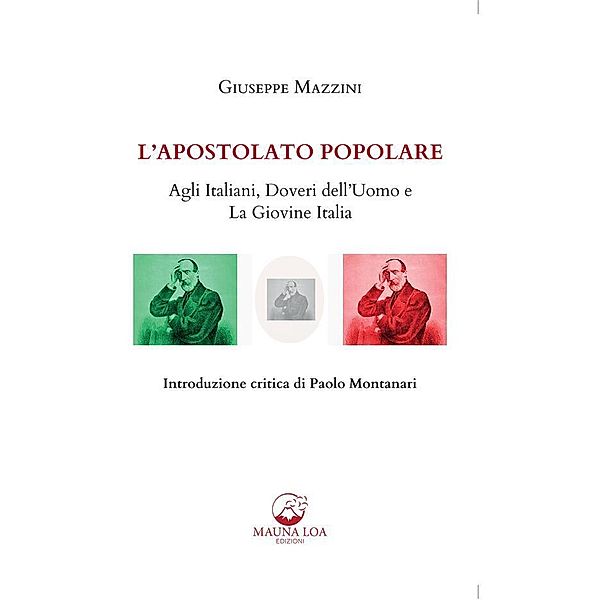 L'apostolato Popolare, Giuseppe Mazzini