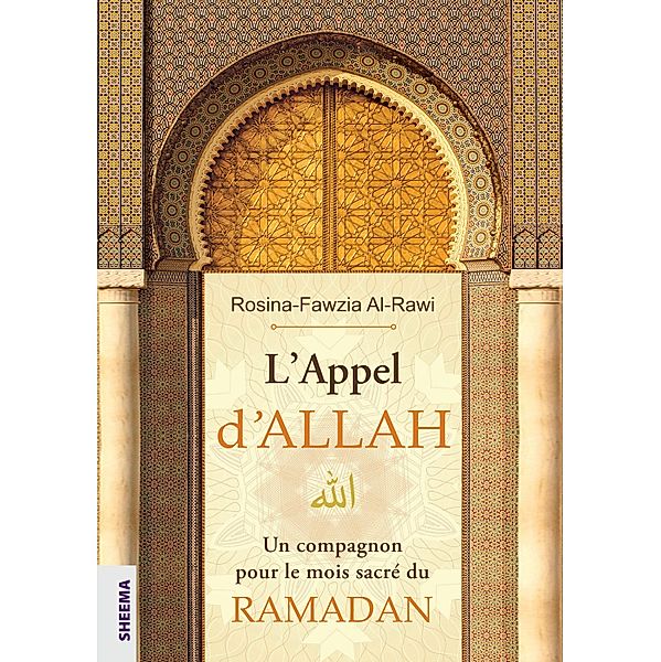 L'Appel d'ALLAH, Rosina-Fawzia Al-Rawi