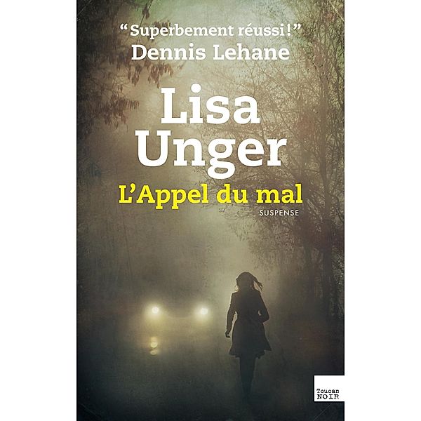 L'Appel du mal, Lisa Unger