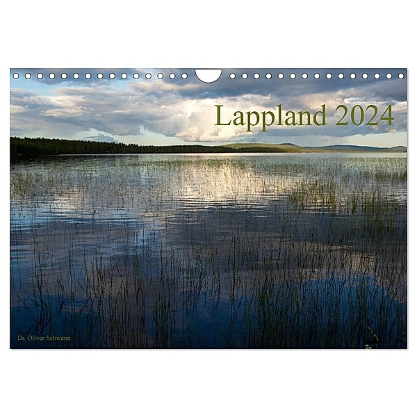 Lappland 2024 (Wandkalender 2024 DIN A4 quer), CALVENDO Monatskalender, Dr. Oliver Schwenn