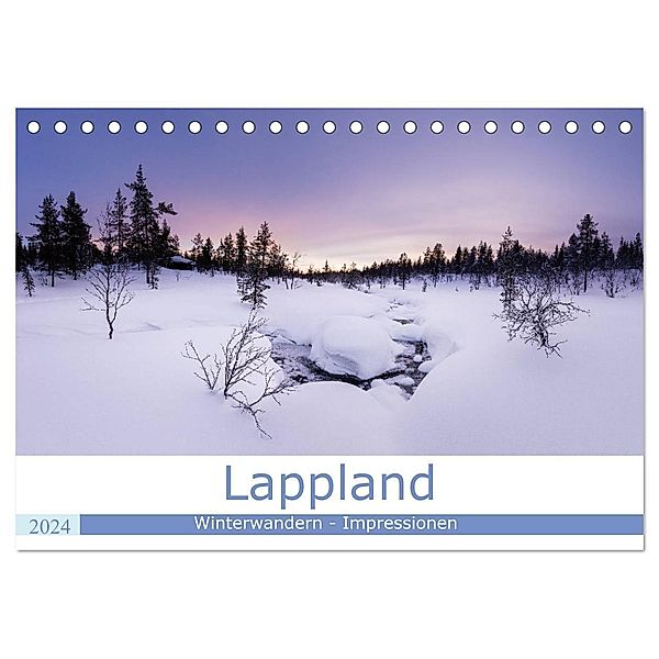 Lappland - Winterwandern Impressionen (Tischkalender 2024 DIN A5 quer), CALVENDO Monatskalender, Rolf Dietz