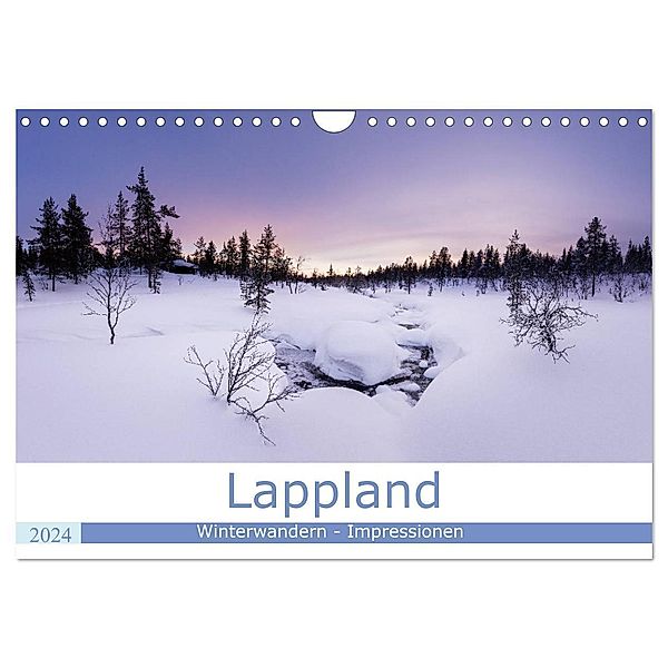 Lappland - Winterwandern Impressionen (Wandkalender 2024 DIN A4 quer), CALVENDO Monatskalender, Rolf Dietz