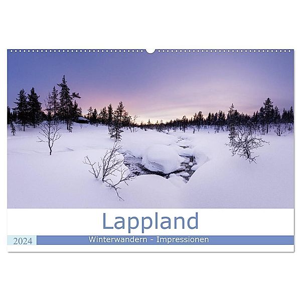 Lappland - Winterwandern Impressionen (Wandkalender 2024 DIN A2 quer), CALVENDO Monatskalender, Rolf Dietz