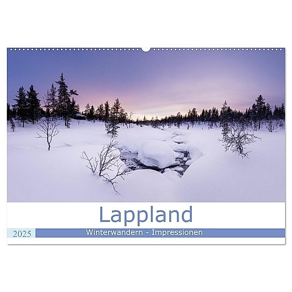 Lappland - Winterwandern Impressionen (Wandkalender 2025 DIN A2 quer), CALVENDO Monatskalender, Calvendo, Rolf Dietz