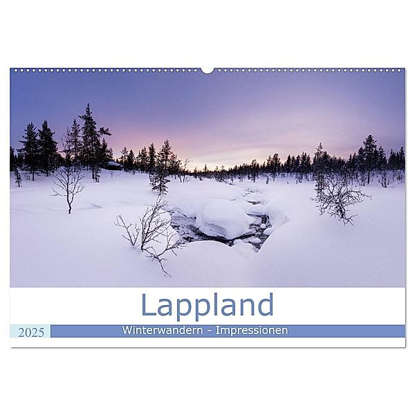 Lappland - Winterwandern Impressionen (Wandkalender 2025 DIN A2 quer), CALVENDO Monatskalender, Calvendo, Rolf Dietz