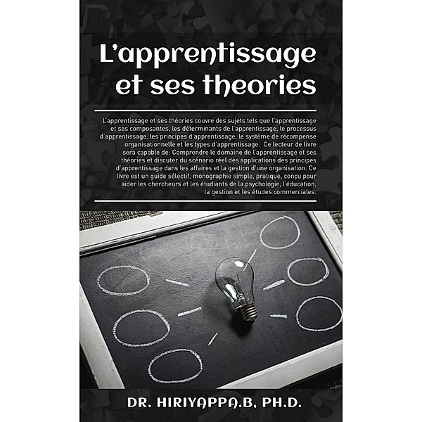 L'apprentissage et ses theories / Hiriyappa B; Ph.D., Hiriyappa B Ph. D.