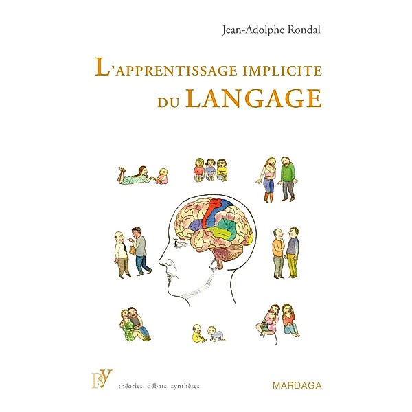 L'apprentissage implicite du langage, Jean-Adolphe Rondal
