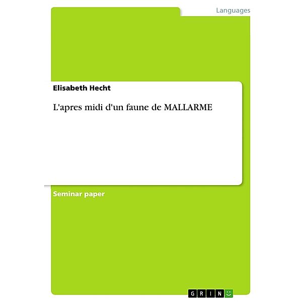 L'apres midi d'un faune de MALLARME, Elisabeth Hecht