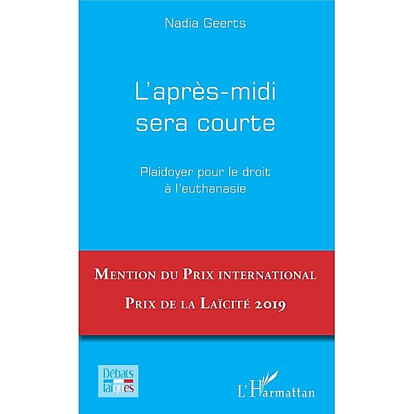 L'apres-midi sera courte, Geerts Nadia Geerts