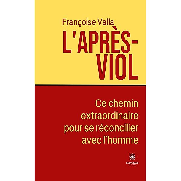 L'après-viol, Françoise Valla