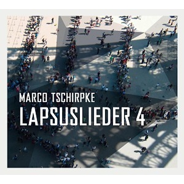 Lapsuslieder 4, Marco Tschirpke