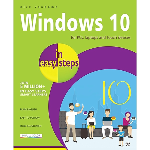 Laptops for Seniors in easy steps - Windows 10 Edition / In Easy Steps, Nick Vandome