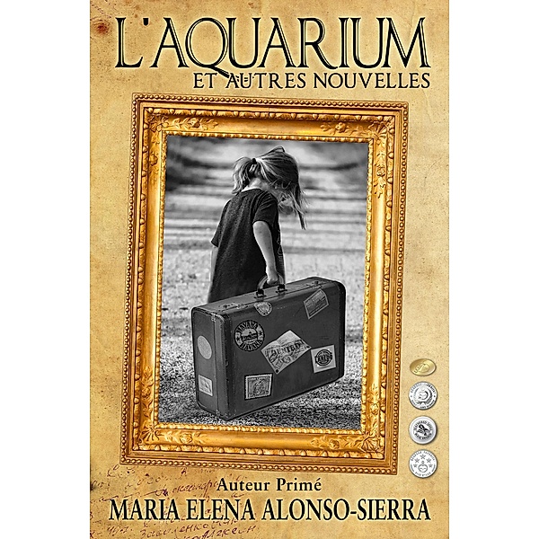 L'Aquarium: et autres nouvelles, Maria Elena Alonso Sierra, Dany Mater Thelliez