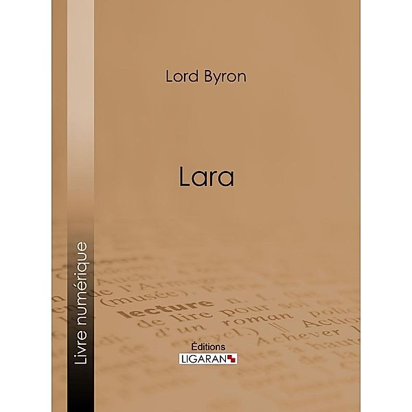 Lara, Ligaran, Lord Byron