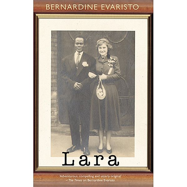 Lara, Bernardine Evaristo