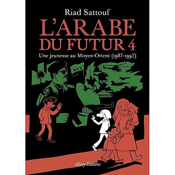 L'Arabe du futur Volume 4, Riad Sattouf