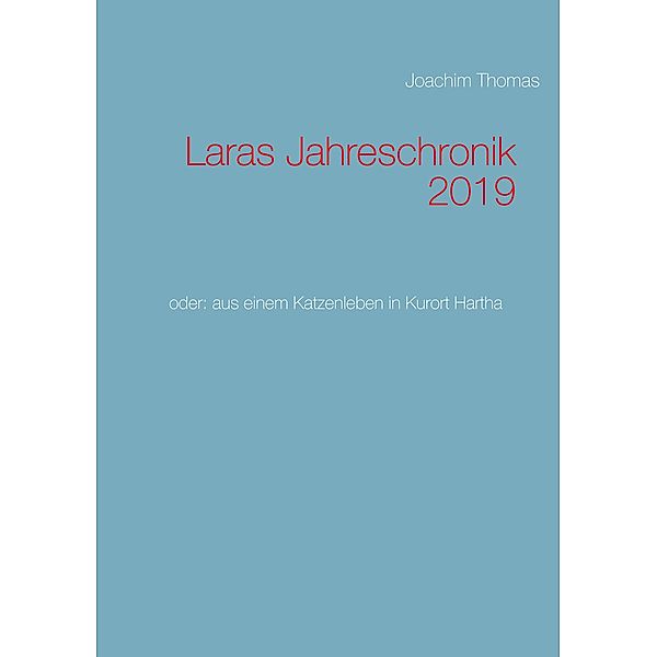 Laras Jahreschronik 2019, Joachim Thomas