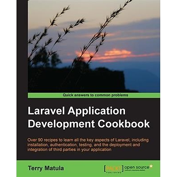 Laravel Application Development Cookbook, Terry Matula