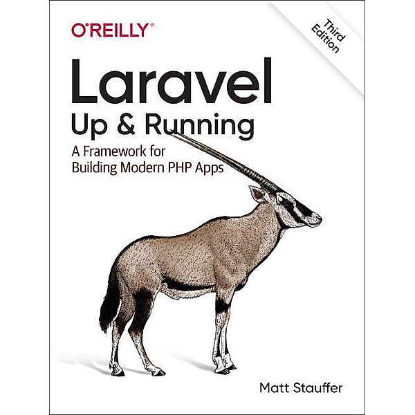Laravel: Up & Running, Matt Stauffer