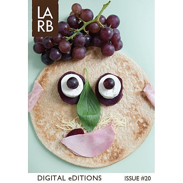 LARB Digital Edition: Food & Drink