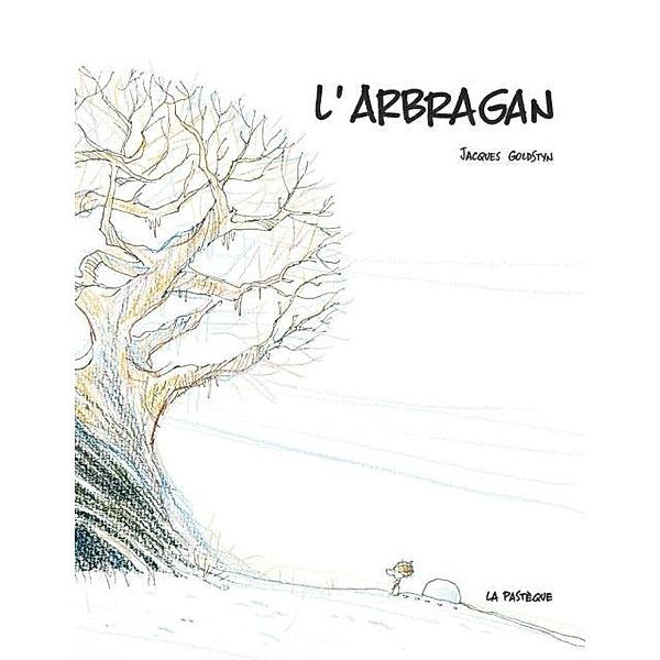 L'Arbragan, Jacques Goldstyn