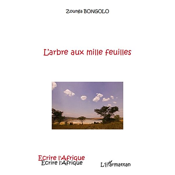 L'arbre aux mille feuilles / Harmattan, Zounga Bongolo Zounga Bongolo