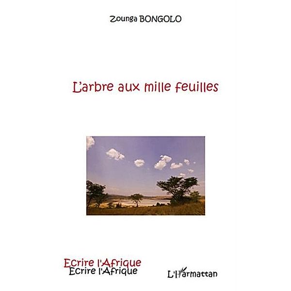 L'arbre aux mille feuilles / Hors-collection, Zounga Bongolo