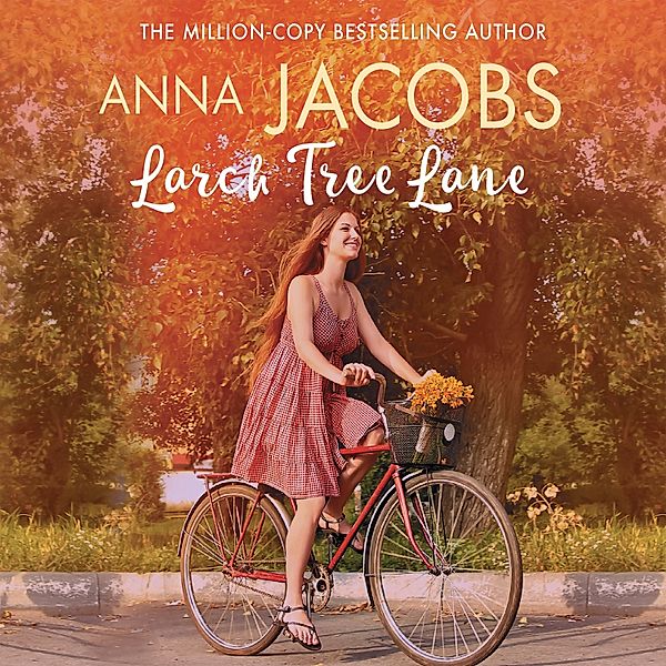 Larch Tree Lane - 1 - Larch Tree Lane, Anna Jacobs