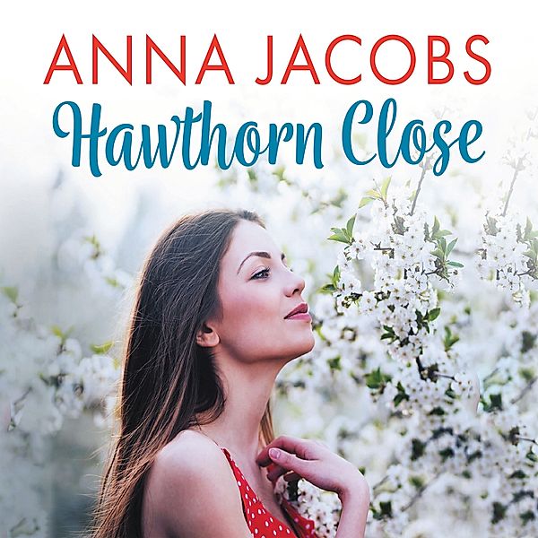 Larch Tree Lane - 2 - Hawthorn Close, Anna Jacobs