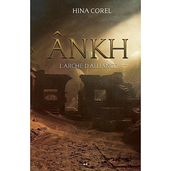 L'arche d'alliance / ANKH, Corel Hina Corel