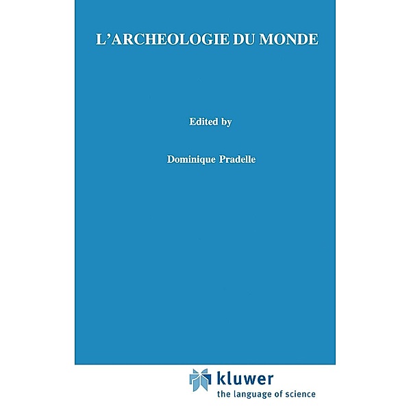 L'archéologie du monde / Phaenomenologica Bd.157, Dominique Pradelle