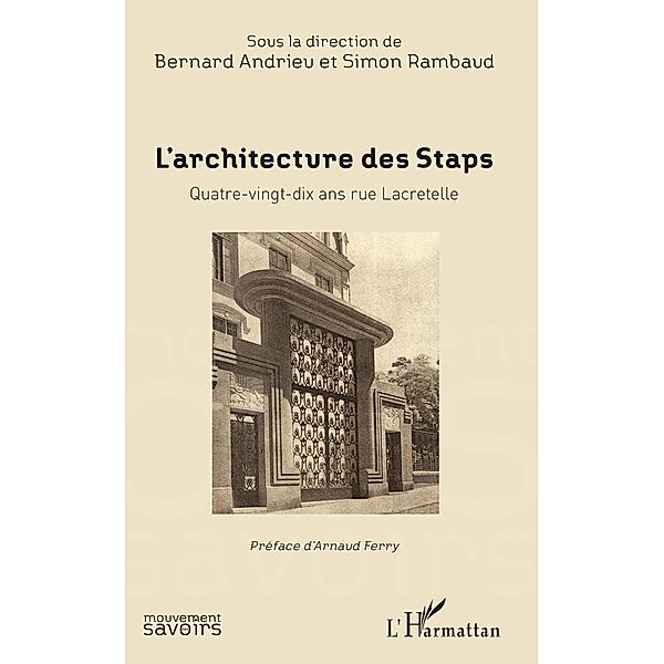 L'Architecture des Staps, Andrieu Bernard Andrieu