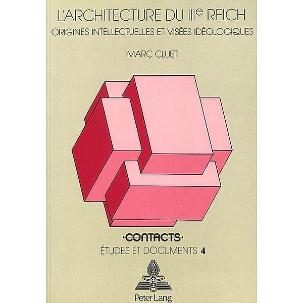 L'architecture du IIIe Reich, Jean-Marie Valentin, Marc Cluet