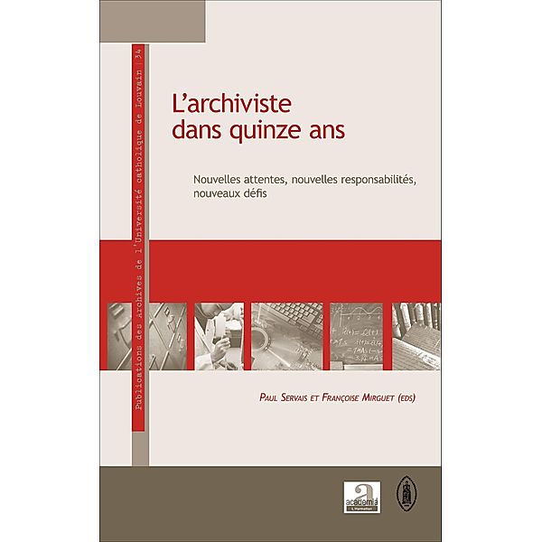 L'archiviste dans quinze ans, Mirguet Francoise Mirguet