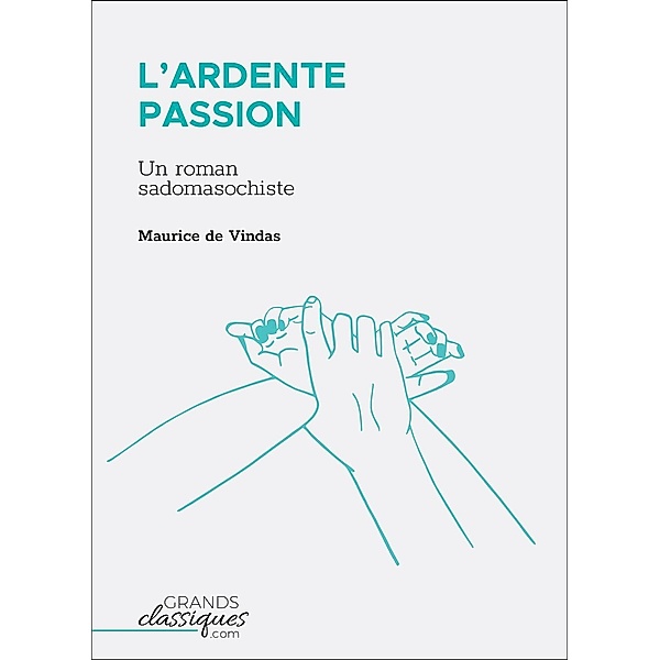 L'Ardente Passion, Maurice de Vindas