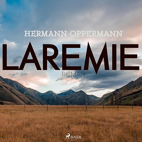 Laremie (Ungekürzt), Hermann Oppermann
